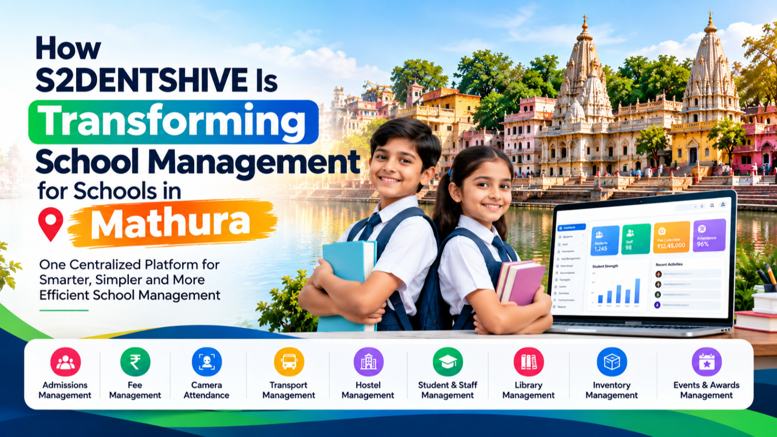 How S2DENTSHIVE Is Transforming School Management in Mathura